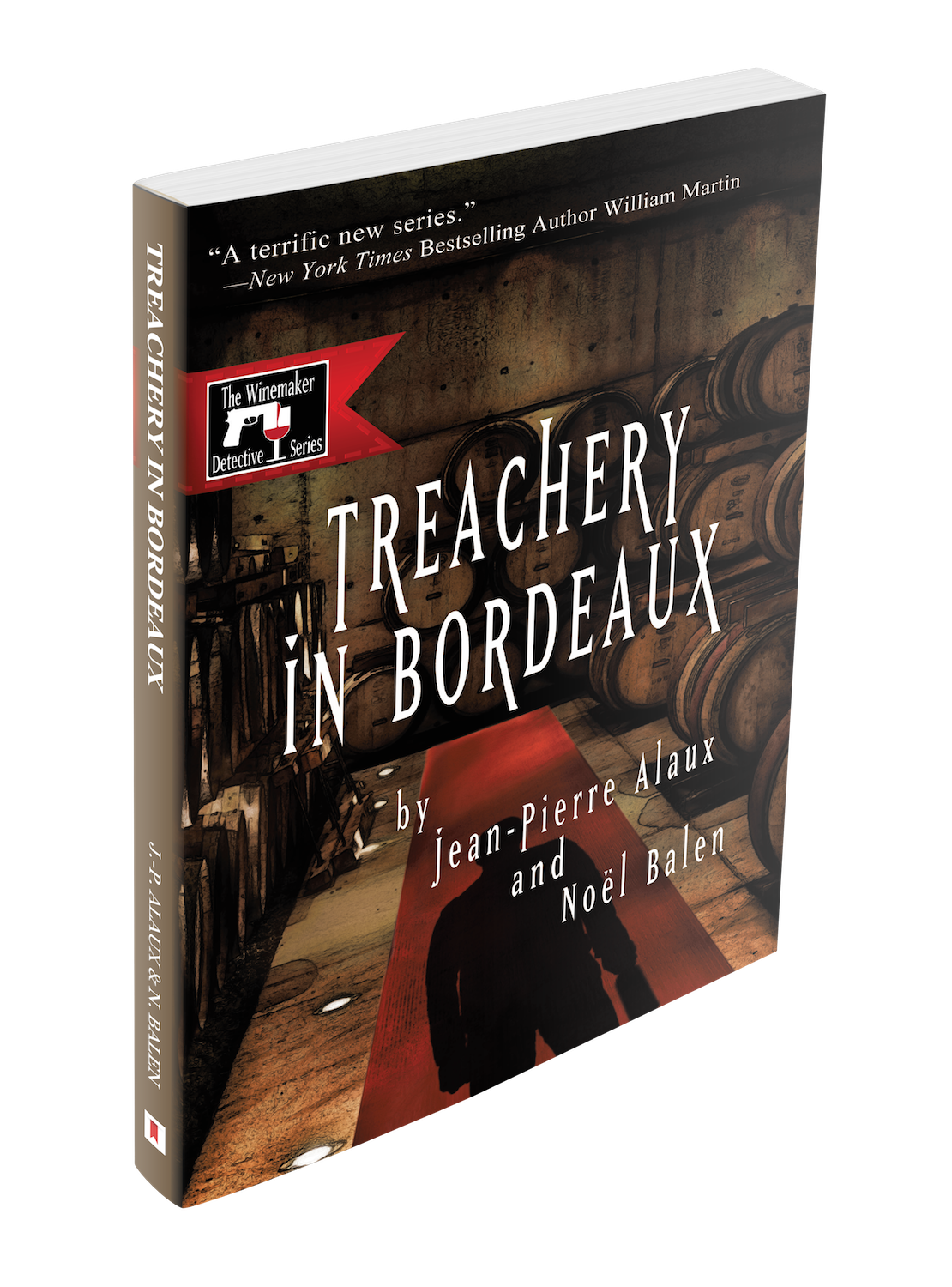 Treachery in Bordeaux by Jean-Pierre Alaux and Noël Balen